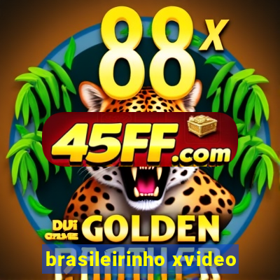 brasileirinho xvideo
